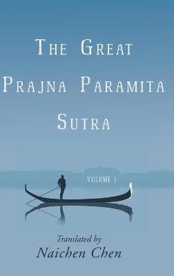 The Great Prajna Paramita Sutra, Volume 1 - cover