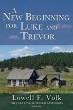 A New Beginning for Luke and Trevor