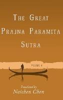 The Great Prajna Paramita Sutra, Volume 4