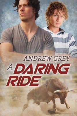 A Daring Ride - Andrew Grey - cover