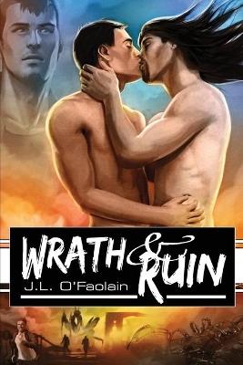 Wrath & Ruin - J.L. O'Faolain - cover