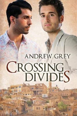 Crossing Divides - Andrew Grey - cover