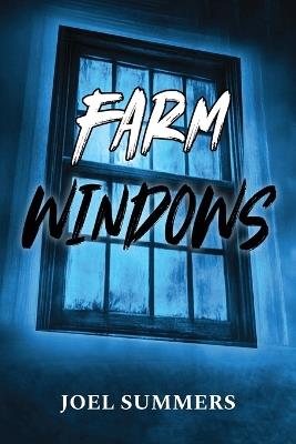 Farm Windows - Joel Summers - cover