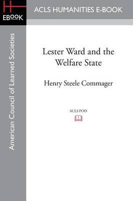 Lester Ward and the Welfare State - cover