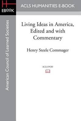 Living Ideas in America, Edited and with commentary - cover