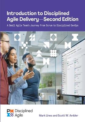 Introduction to Disciplined Agile Delivery - Second Edition - Scott Ambler,Mark Lines - cover