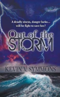 Out of the Storm - Kevin V Symmons - cover