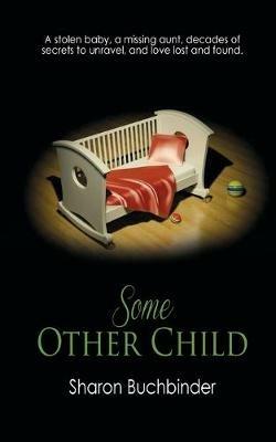 Some Other Child - Sharon Buchbinder - cover