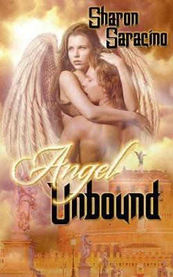 Angel Unbound - Sharon Saracino - cover