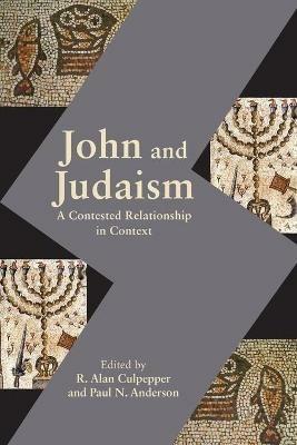John and Judaism: A Contested Relationship in Context - cover