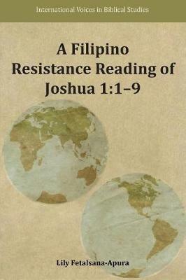 A Filipino Resistance Reading of Joshua 1: 1-9 - Lily Fetalsana-Apura - cover
