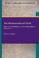 Libro in inglese The Hermeneutics of Torah: Proverbs 2, Deuteronomy, and the Composition of Proverbs 1-9  - Bernd U Schipper