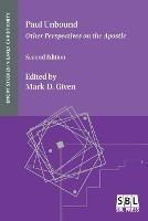 Paul Unbound: Other Perspectives on the Apostle - Mark Given - cover