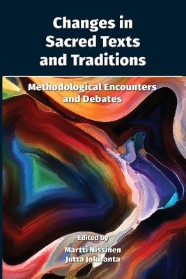 Changes in Sacred Texts and Traditions: Methodological Encounters and Debates - cover