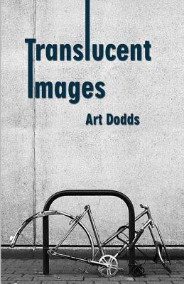 Translucent Images - Art Dodds - cover