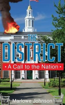 The District a Call to the Nation - Marlowe Johnson - cover
