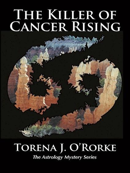The Killer of Cancer Rising - Torena J O'Rorke - cover