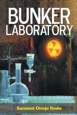 Bunker Laboratory - Samson Onoja Itodo - cover