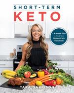 Short-term Keto: A 30 Day Plan to Find Your Unique Carb Threshold