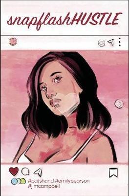 Snap Flash Hustle, Vol. 1 - Patrick Shand - cover