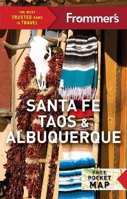 Frommer's Santa Fe, Taos & Albuquerque - Erin Vivid Riley - cover
