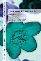Well-Being and Theism: Linking Ethics to God - William A. Lauinger - cover