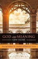 God and Meaning: New Essays - cover