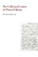 The Collected Letters of Flann O'Brien