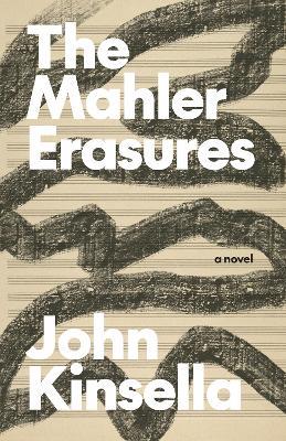 Mahler Erasures - John Kinsella - cover