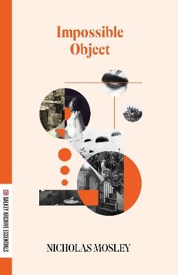Impossible Object - Nicholas Mosley - cover
