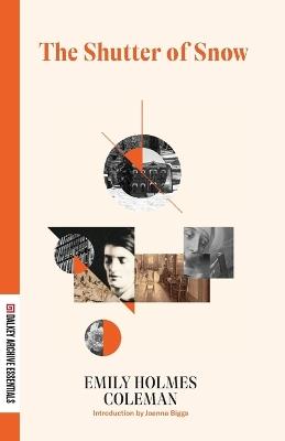 Shutter of Snow - Emily Holmes Coleman - cover