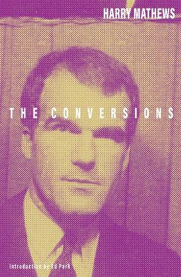The Conversions - Harry Mathews - cover