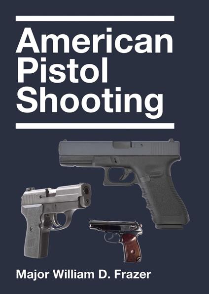 American Pistol Shooting
