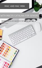 iMac and Mac Mini with MacOS Catalina
