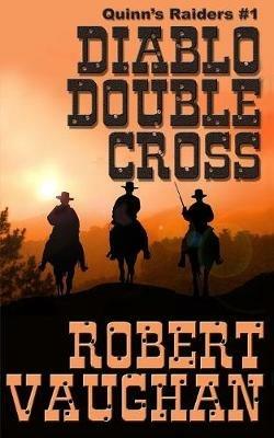 Diablo Double Cross - Robert Vaughan - cover