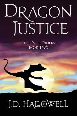 Dragon Justice - J D Hallowell - cover