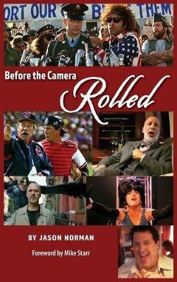 Before the Camera Rolled (hardback) - Jason Norman - cover
