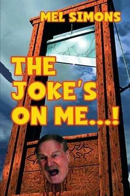 The Joke's on Me...! - Mel Simons - cover