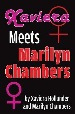 Xaviera Meets Marilyn Chambers - Xaviera Hollander,Marilyn Chambers - cover