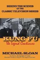 Libro in inglese Kung Fu: The Legend Continues  - Michael Sloan