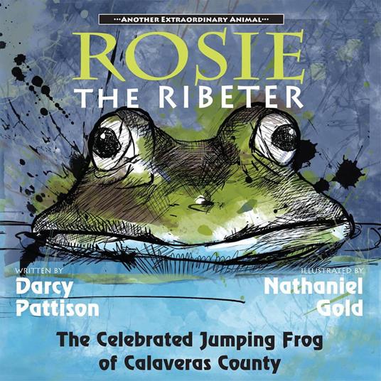 Rosie, the Ribeter - Nathaniel Gold,Darcy Pattison - ebook