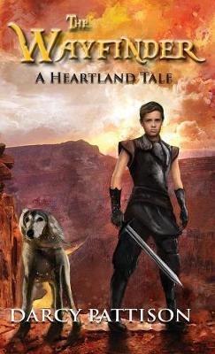 The Wayfinder: A Heartland Tale - Darcy Pattison - cover