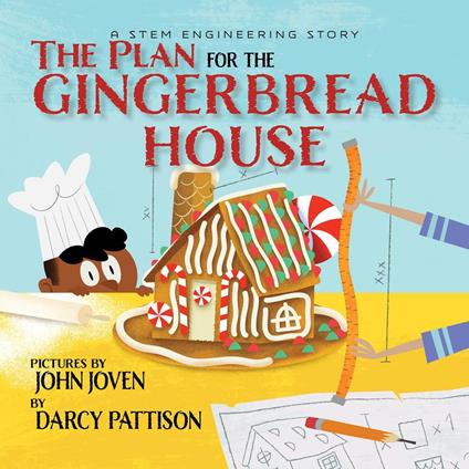 The Plan for the Gingerbread House - Darcy Pattison - ebook