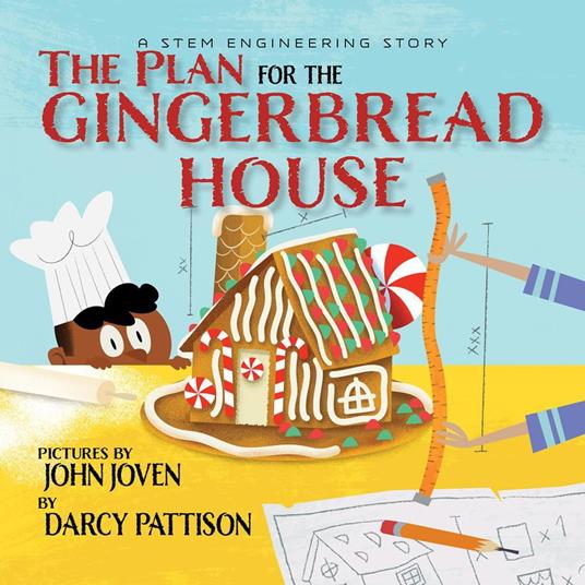 The Plan for the Gingerbread House - Darcy Pattison - ebook