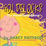 Goldilocks: The Name Fame Dame
