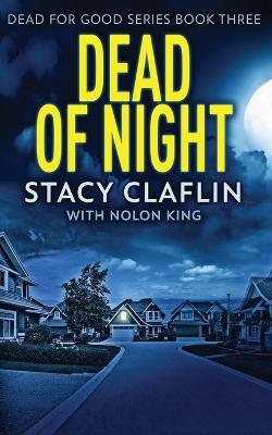 Dead of Night - Stacy Claflin,Nolon King - cover