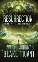Resurrection - Avery Blake,Johnny B Truant - cover