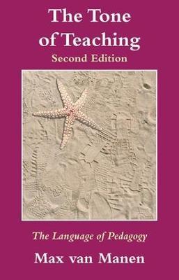 The Tone of Teaching: The Language of Pedagogy - Max van Manen - cover