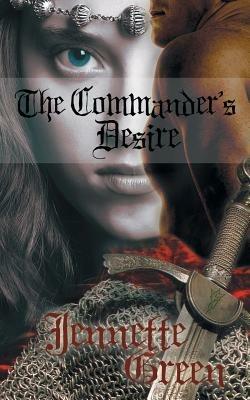 The Commander's Desire - Jennette Green - cover