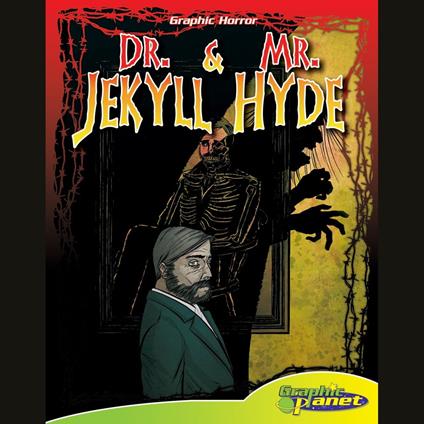 Dr. Jekyll & Mr. Hyde